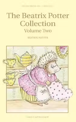 The Beatrix Potter Collection. Volume Two (Wordsworth Children's Classics)