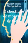 O chestiune de moarte si de viata
