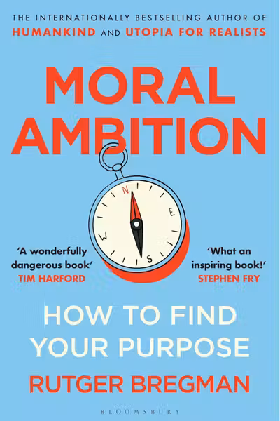 Moral Ambition