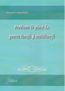 Probleme de punct fix pentru functii si multifunctii