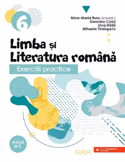 Limba și literatura română. Exerciții practice - Clasa a 6-a