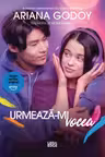 Urmeaza-mi vocea