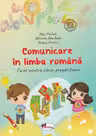 Comunicare in limba romana. Caiet pentru clasa pregatitoare
