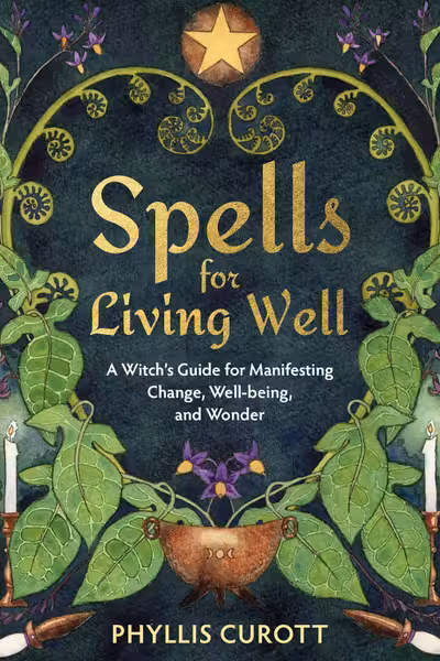 Spells for Living Well