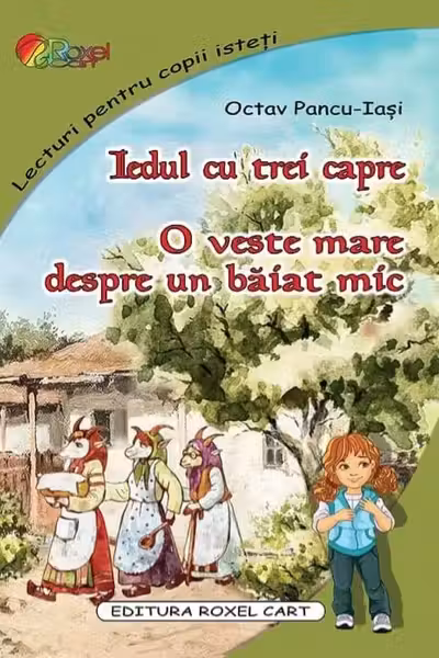 Iedul cu trei capre/O veste mare despre un baiat mic