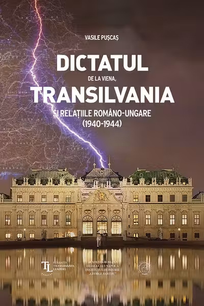 Dictatul de la Viena, Transilvania si relatiile romano-ungare 1940-1944