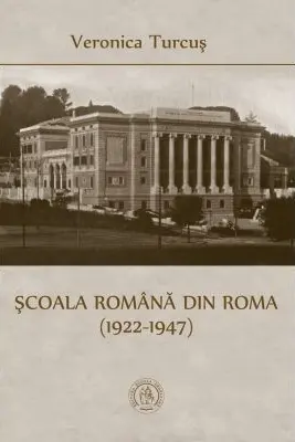 Scoala Romana din Roma 1922-1947