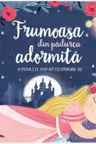 Frumoasa din padurea adormita