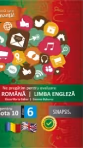 Ne pregatim pentru evaluare - Limba romana, Limba engleza - clasa a VI-a