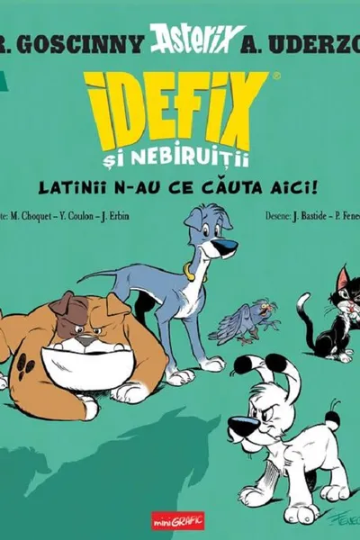 Idefix si Nebiruitii 1. Latinii n-au ce cauta aici! [GRAFIC]