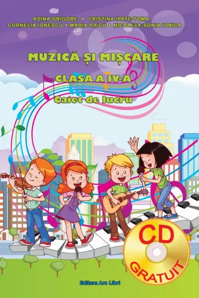 Muzica și mișcare - Clasa 4 - Caiet de lucru + CD