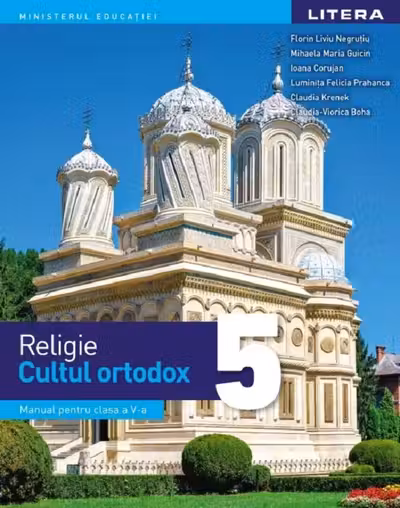 Religie. Cultul ortodox - Clasa a 5-a - Manual