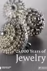 25000 Years of Jewelry