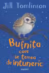 Bufnita care se temea de intuneric