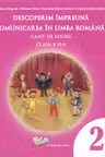 Descoperim impreuna comunicarea in limba romana - caiet de lucru cls. a II-a