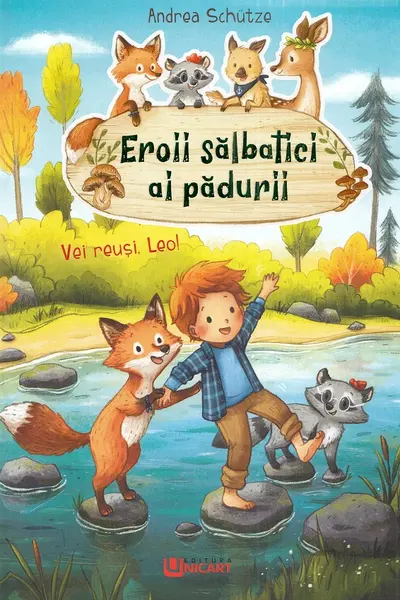 Eroii sălbatici ai pădurii. Vei reuși, Leo!