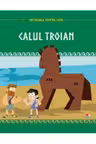 MITOLOGIA. Calul troian