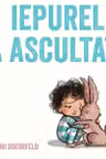 Iepurele a ascultat