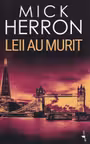 Leii au murit