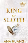 King of Sloth