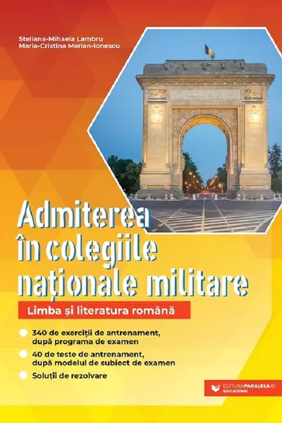 Admiterea in colegiile nationale militare. Limba si literatura romana