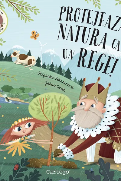 Protejeaza natura ca un rege!