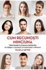 CUM RECUNOSTI MINCIUNA. editie noua