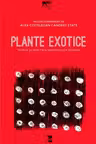Plante exotice - Teoria si practica marxistilor romani