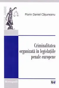 Criminalitatea organizată în legislațiile penale europene