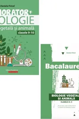 Pachet Bacalaureat. Biologie vegetala si animala clasele 9-10 - Irina Kovacs, Daniela Firicel
