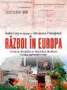 Razboi in Europa - Ucraina, Romania si Republica Moldova in fata agresiunii ruse