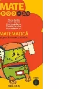 MATEMATICA. CLASA I. CULEGERE DE EXERCITII SI PROBLEME. ANUL SCOLAR 2004-2005