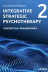 Integrative Strategic Psychotherapy Vol. 2. Conceptual Frameworks