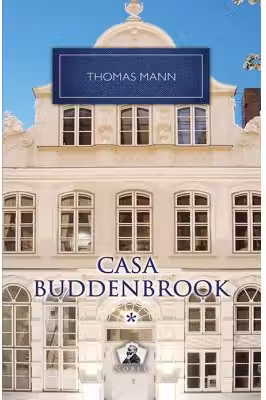 Casa Buddenbrook, #1. Th. Mann. RAO.