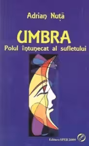 Umbra. Polul intunecat al sufletului