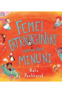 FEMEI EXTRAORDINARE CARE AU FACUT MINUNI.