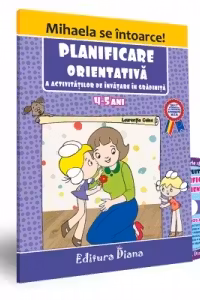 Planificare Orientativa a activitatilor de invatare in gradinita 4-5 ani 2017 + CD GRATUIT