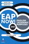 EAP Now! English for Academic Purposes Teacher's Book, 2nd Edition - Kathy Cox, David Hill