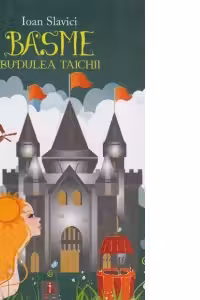 Basme: Budulea Taichii