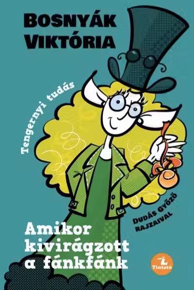 Amikor kiviragzott a fankfank