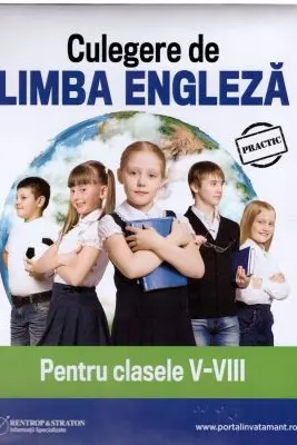 Culegere de limba engleza pentru clasele 5-8