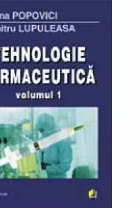 Tehnologie farmaceutica (vol. I)