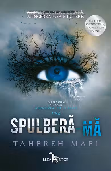 Spulbera-ma (Atingerea lui Juliette vol. 1)