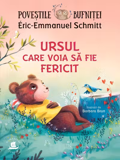 Povestile bufnitei. Ursul care voia sa fie fericit