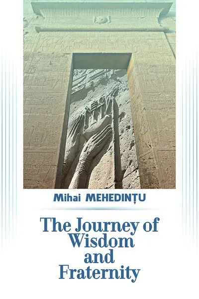 The Journey of Wisdom and Fraternity