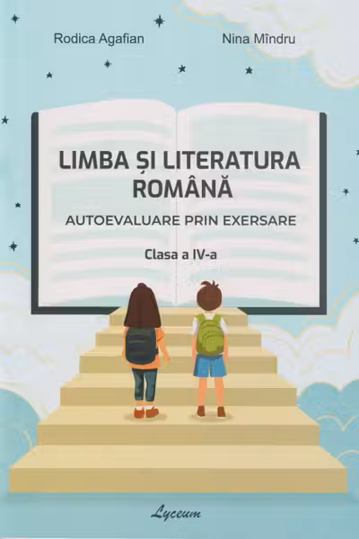 Limba si literatura romana autoevaluare prin exersare cl.4
