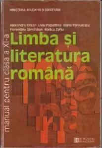 Limba si literatura romana. Manual clasa XI-a