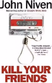 Kill Your Friends