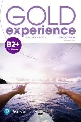 Gold Experience 2nd Edition B2+ Teacher's Book