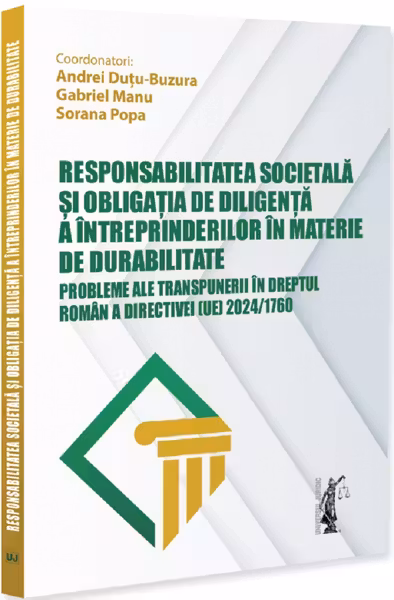 Responsabilitatea societala si obligatia de diligenta a intreprinderilor in materie de durabilitate